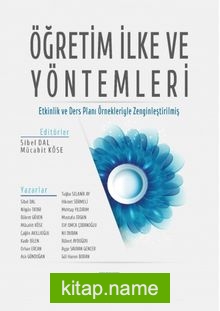 Öğretim İlke ve Yöntemleri (Edit. Mücahit Köse-Sibel Dal)