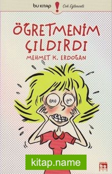 Öğretmenim Çıldırdı