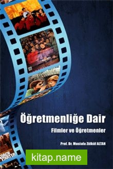 Öğretmenliğe Dair  Filmler ve Öğretmenler