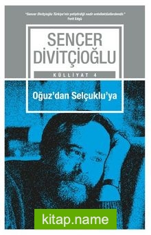 Oğuz’dan Selçuklu’ya