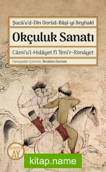 Okçuluk Sanatı Cami‘u’l-Hidayet fi ‘İlmi’r-Rimayet