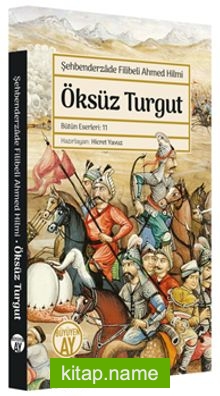 Öksüz Turgut / Bütün Eserleri: 11