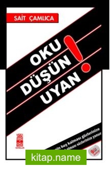 Oku Düşün Uyan!