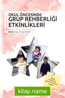 Okul Öncesinde Grup Rehberliği Etkinlikleri