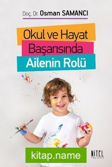 Okul ve Hayat Başarısında Ailenin Rolü