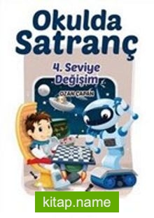 Okulda Satranç 4. Seviye – Değişim