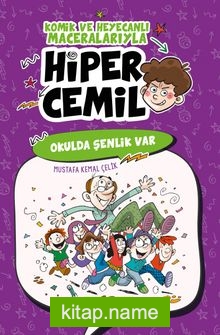 Okulda Şenlik Var / Hiper Cemil 4