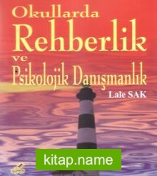 Okullarda Rehberlik ve Psikolojik Danışmanlık