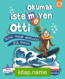 Okumak İstemeyen Otti