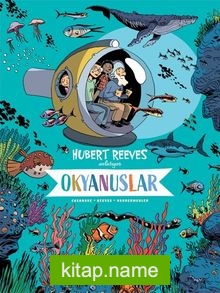 Okyanuslar: Hubert Reeves Anlatıyor