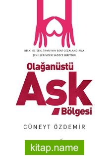 Olağanüstü Aşk Bölgesi