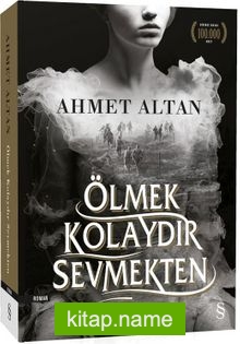 Ölmek Kolaydır Sevmekten