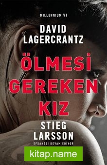 Ölmesi Gereken Kız / Millennium VI