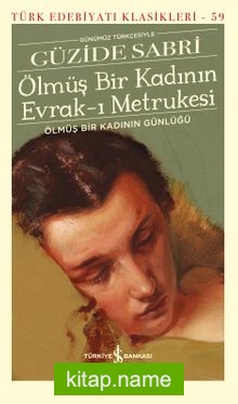 Ölmüş Bir Kadının Evrak-ı Metrukesi (Karton Kapak)  Ölmüş Bir Kadının Günlüğü