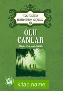 Ölü Canlar / Türk ve Dünya Edebiyatından Seçmeler