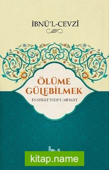 Ölüme Gülebilmek