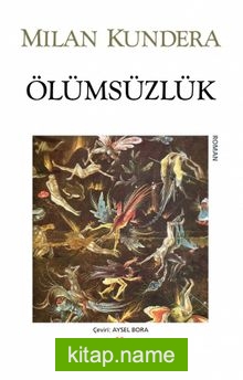 Ölümsüzlük (Eski Kapak)