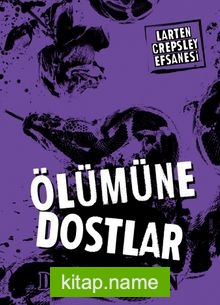 Ölümüne Dostlar / Larten Crepsley Efsanesi 4