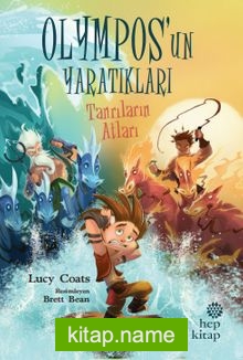 Olympos’un Yaratıkları 3: Tanrıların Atları
