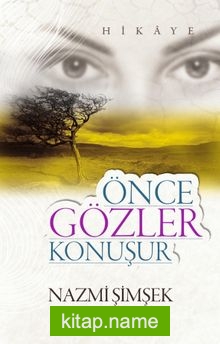 Önce Gözler Konuşur