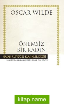 Önemsiz Bir Kadın (Ciltli)