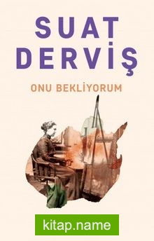 Onu Bekliyorum