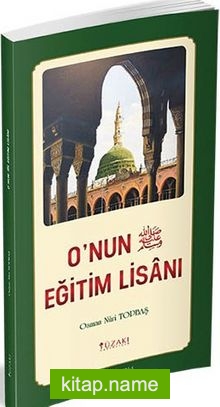 O’nun (s.a.v.) Eğitim Lisanı