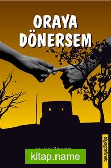 Oraya Dönersem