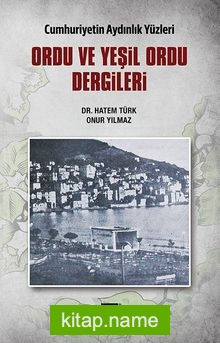 Ordu ve Yeşil Ordu Dergileri