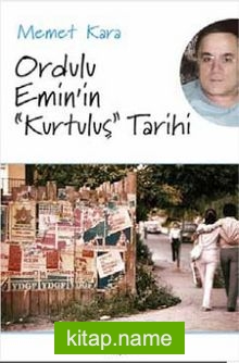 Ordulu Emin’in Kurtuluş Tarihi