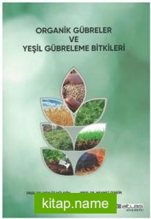 Organik Gübreler ve Yeşil Gübreleme Bitkileri