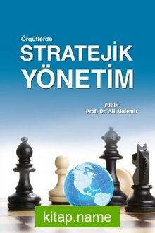 Örgütlerde Stratejik Yönetim