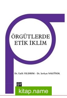 Örgütlerdeki Etik iklim