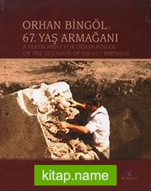 Orhan Bingöl’e 67. Yaş Armağanı