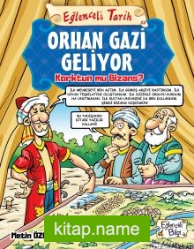 Orhan Gazi Geliyor