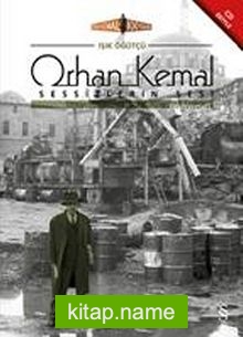 Orhan Kemal Sessizlerin Sesi (Cd Ek’li)