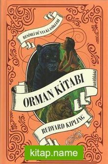 Orman Kitabı / Resimli Dünya Klasikleri