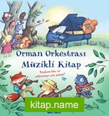 Orman Orkestrası / Müzikli Kitap