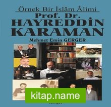 Örnek Bir İslam Alimi Prof. Dr. Hayreddin Karaman