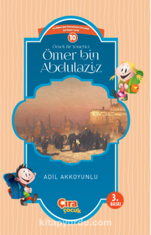 Örnek Bir Yönetici Ömer Bin Abdülaziz