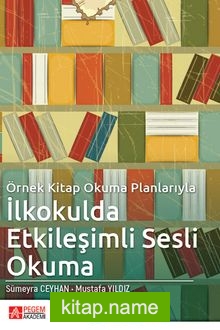 Örnek Kitap Okuma Planlarıyla İlkokulda Etkileşimli Sesli Okuma