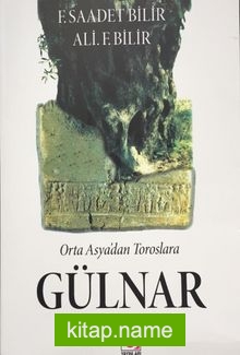 Orta Asya’dan Toroslara Gülnar