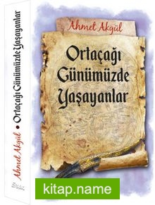 Ortaçağı Günümüzde Yaşayanlar