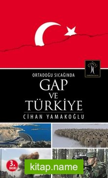 Ortadoğu Sıcağında GAP ve Türkiye