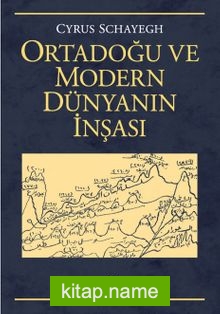 Ortadoğu ve Modern Dünyanın İnşası