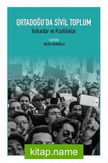 Ortadoğu’da Sivil Toplum İmkanlar ve Kısıtlılıklar