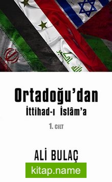 Ortadoğu’dan İttihad-ı İslam’a 1. Cilt