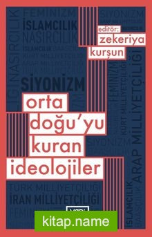 Ortadoğu’yu Kuran İdeolojiler