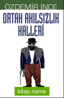 Ortak Akılsızlık Halleri