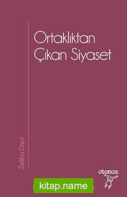 Ortaklıktan Çıkan Siyaset
